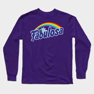 Fabulosa Long Sleeve T-Shirt